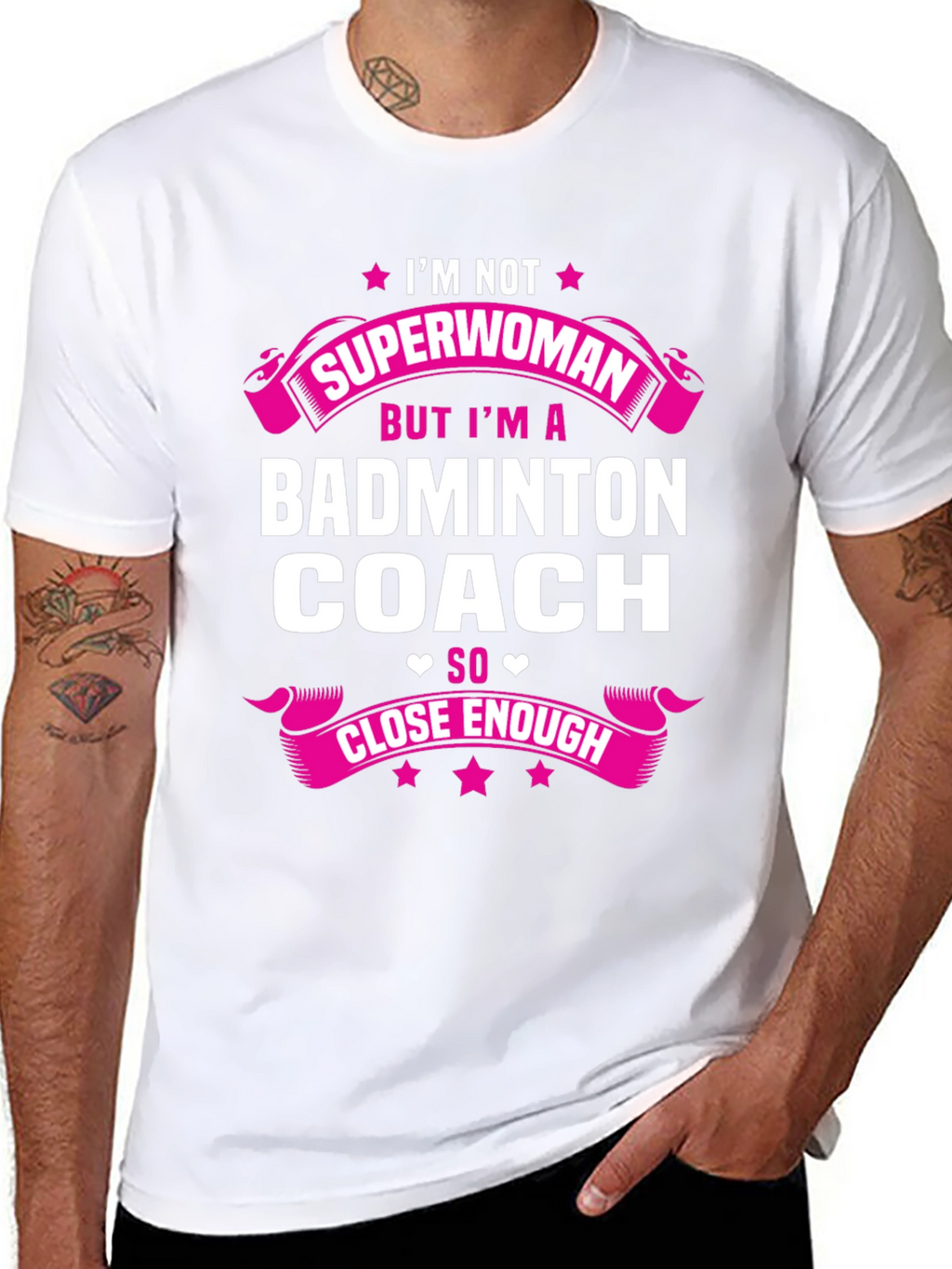 Badminton Coach T-Shirt - Superwoman Close Enough