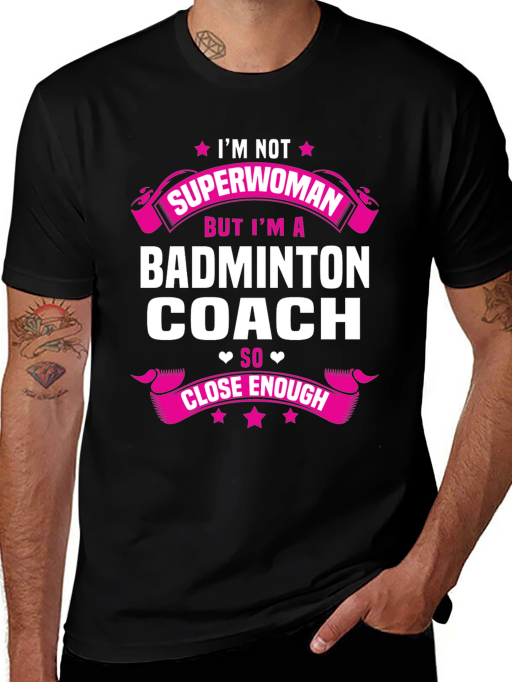 Badminton Coach T-Shirt - Superwoman Close Enough
