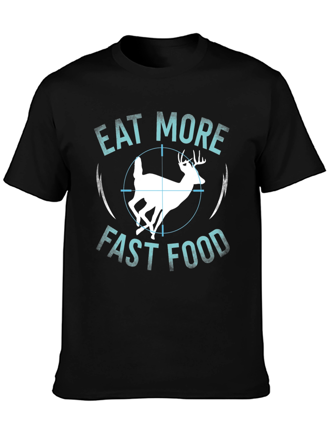 Eat More Fast Food Deer T-Shirt