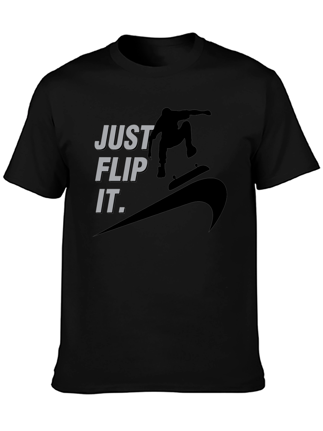 Just Flip It. T-Shirt - Skateboarding Graphic Tee