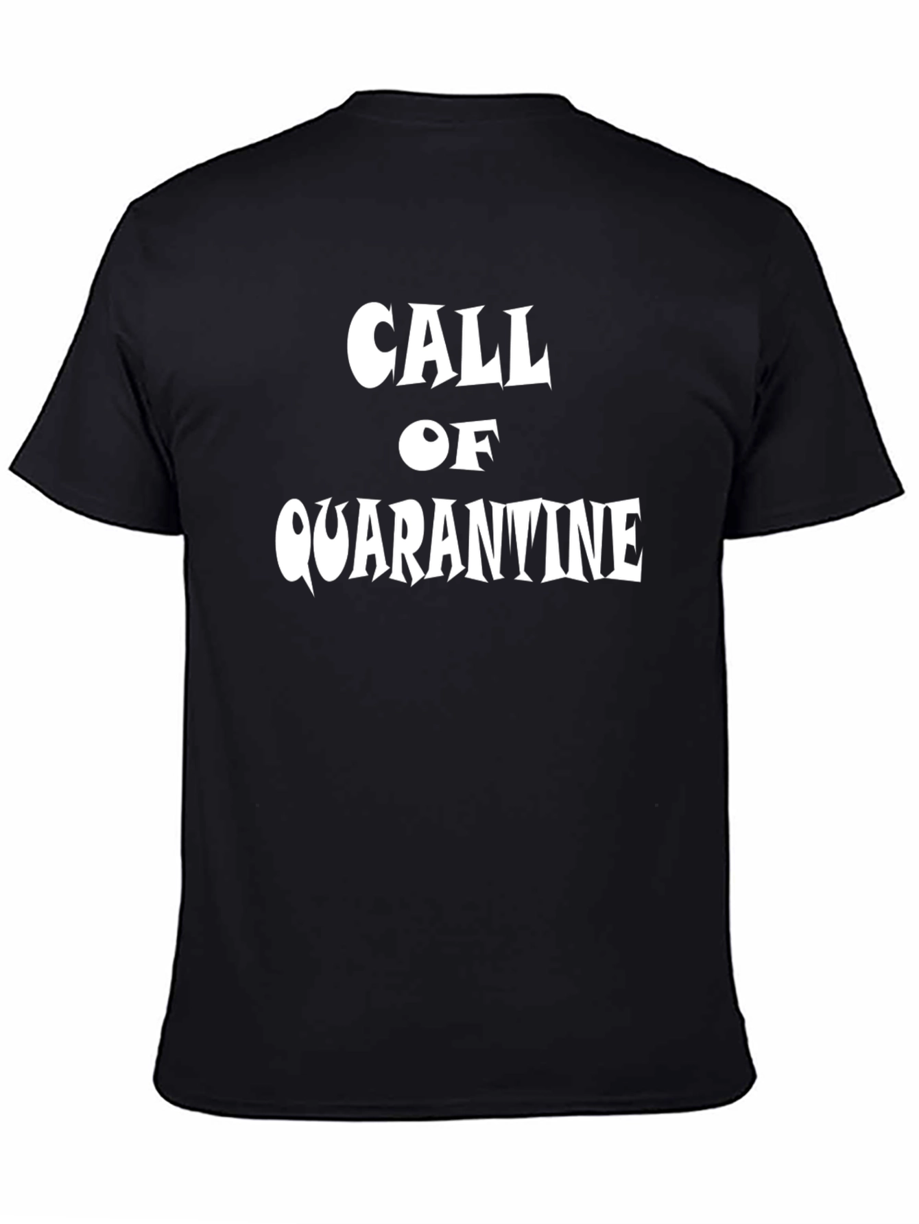 Call of Quarantine T-Shirt - Novelty Graphic Tee
