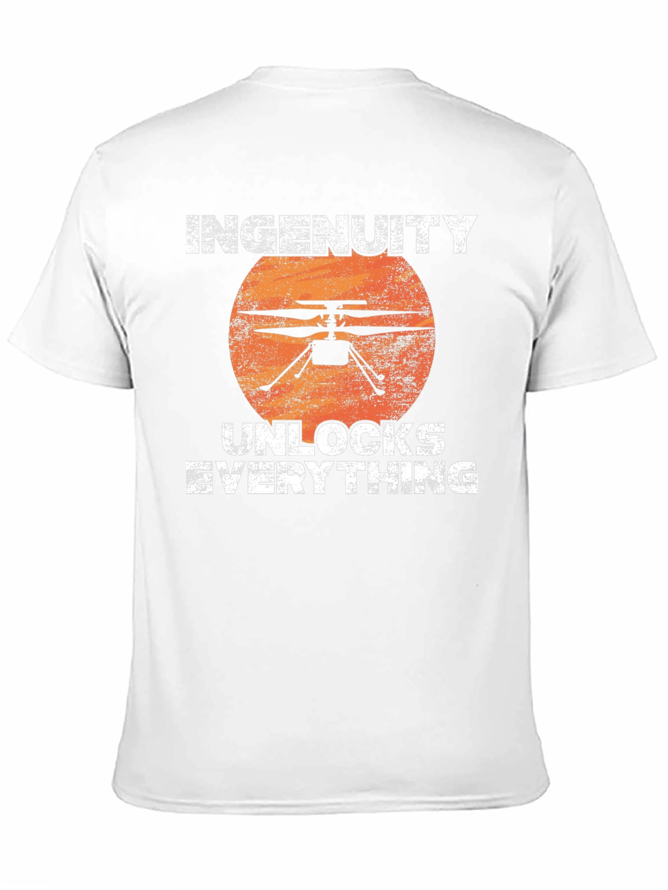 Ingenuity Helicopter T-Shirt - Unlocks Everything