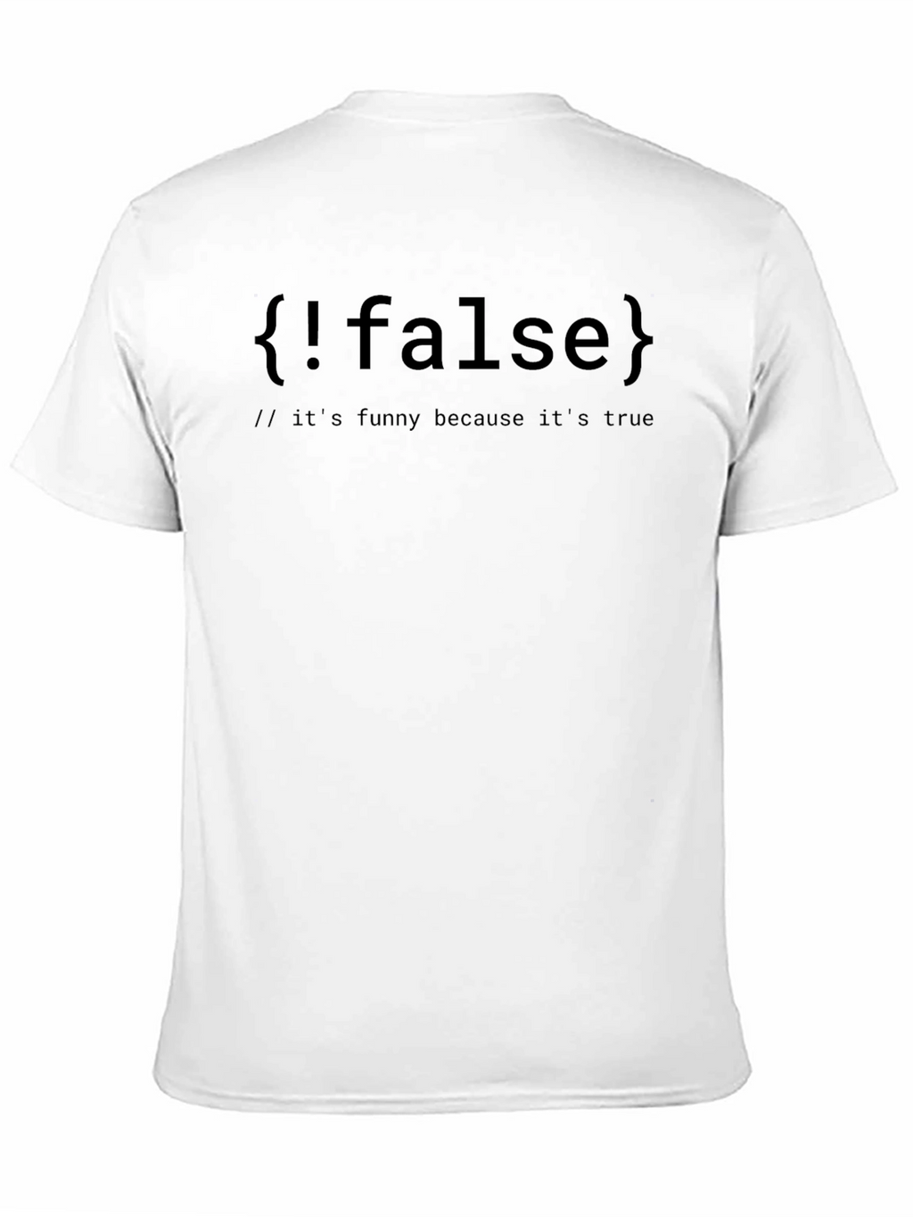 Funny Programmer T-Shirt - False is True