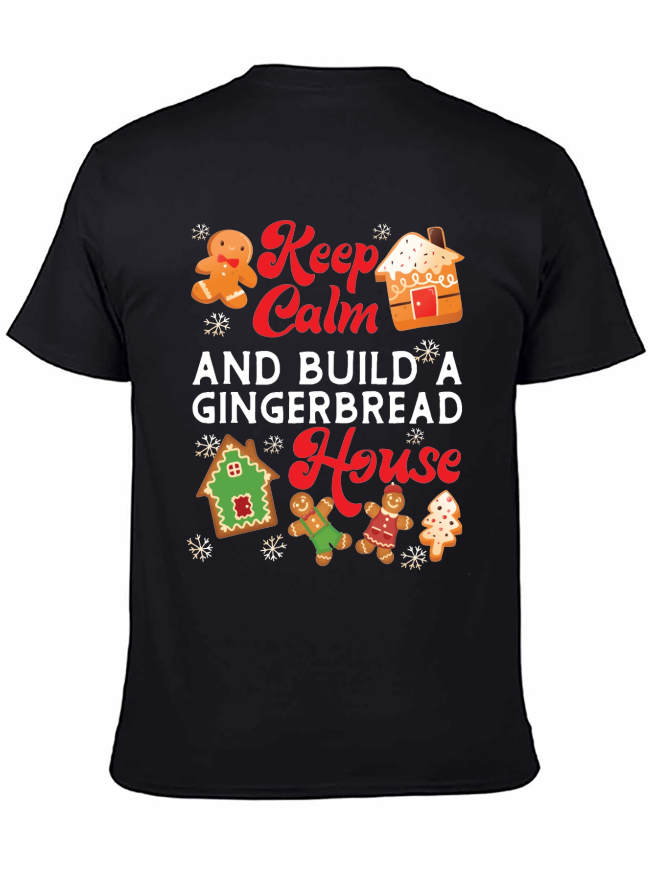 Keep Calm and Build a Gingerbread House T-Shirt