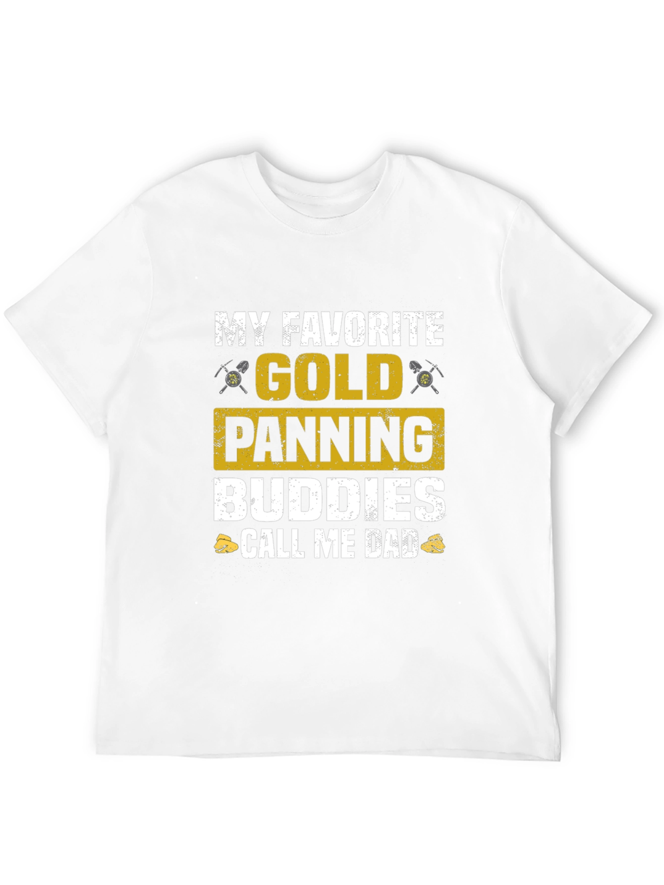 Gold Panning Buddies Dad T-Shirt