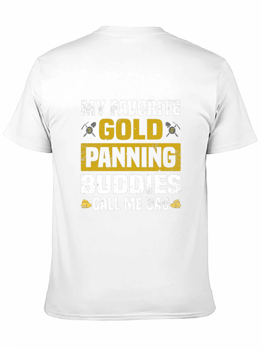 Gold Panning Buddies Dad T-Shirt