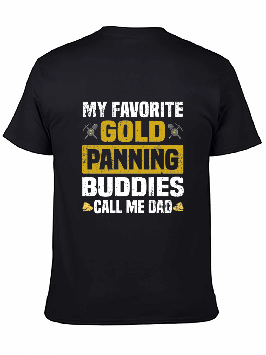 Gold Panning Buddies Dad T-Shirt