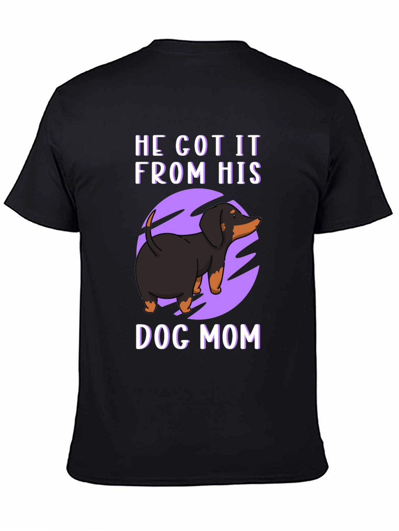 He Got It From His Dog Mom T-Shirt