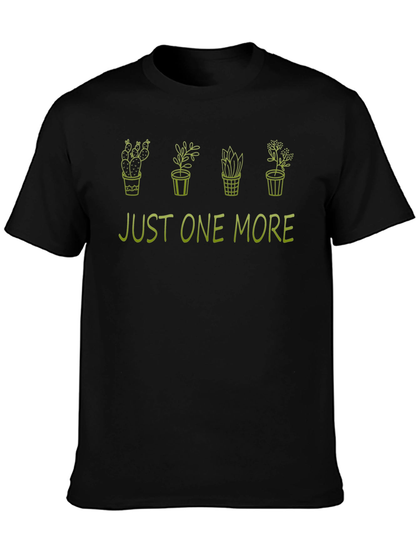 Just One More Plants Graphic T-Shirt