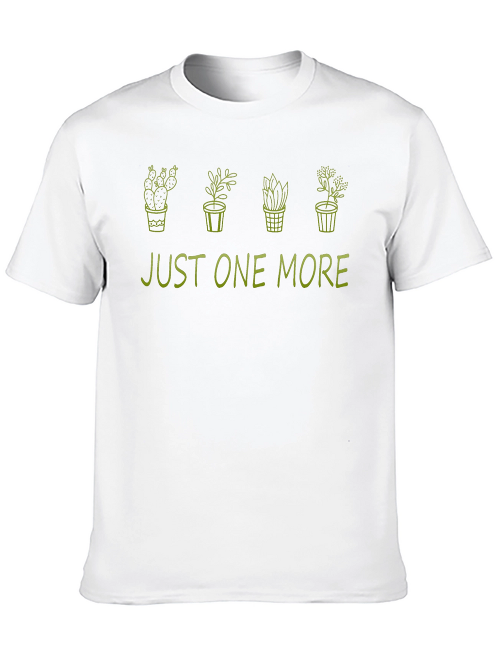 Just One More Plants Graphic T-Shirt