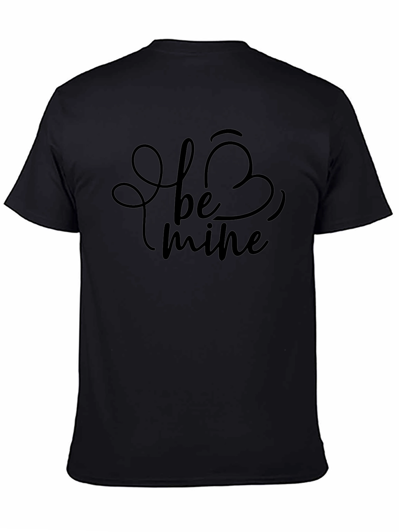 Be Mine Valentines Day T-Shirt - Black Crew Neck