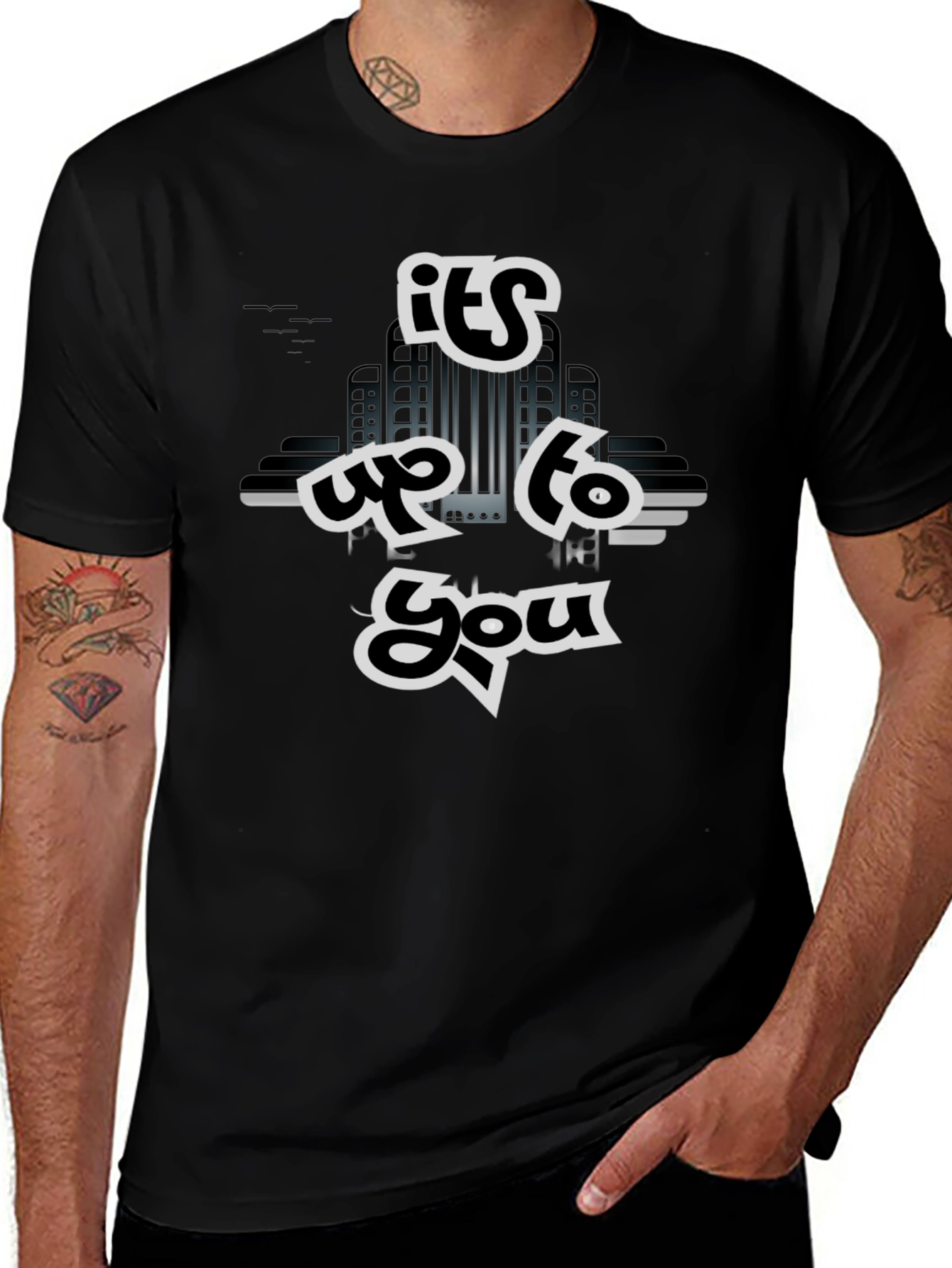 Its Up To You Graphic Tee