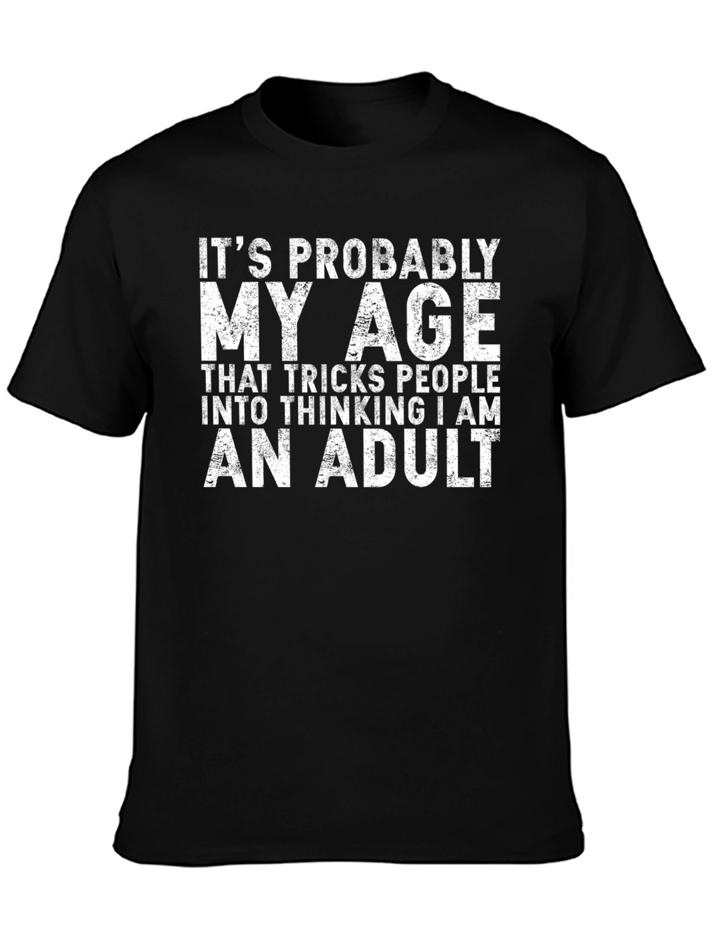 Funny Age Adult T-Shirt