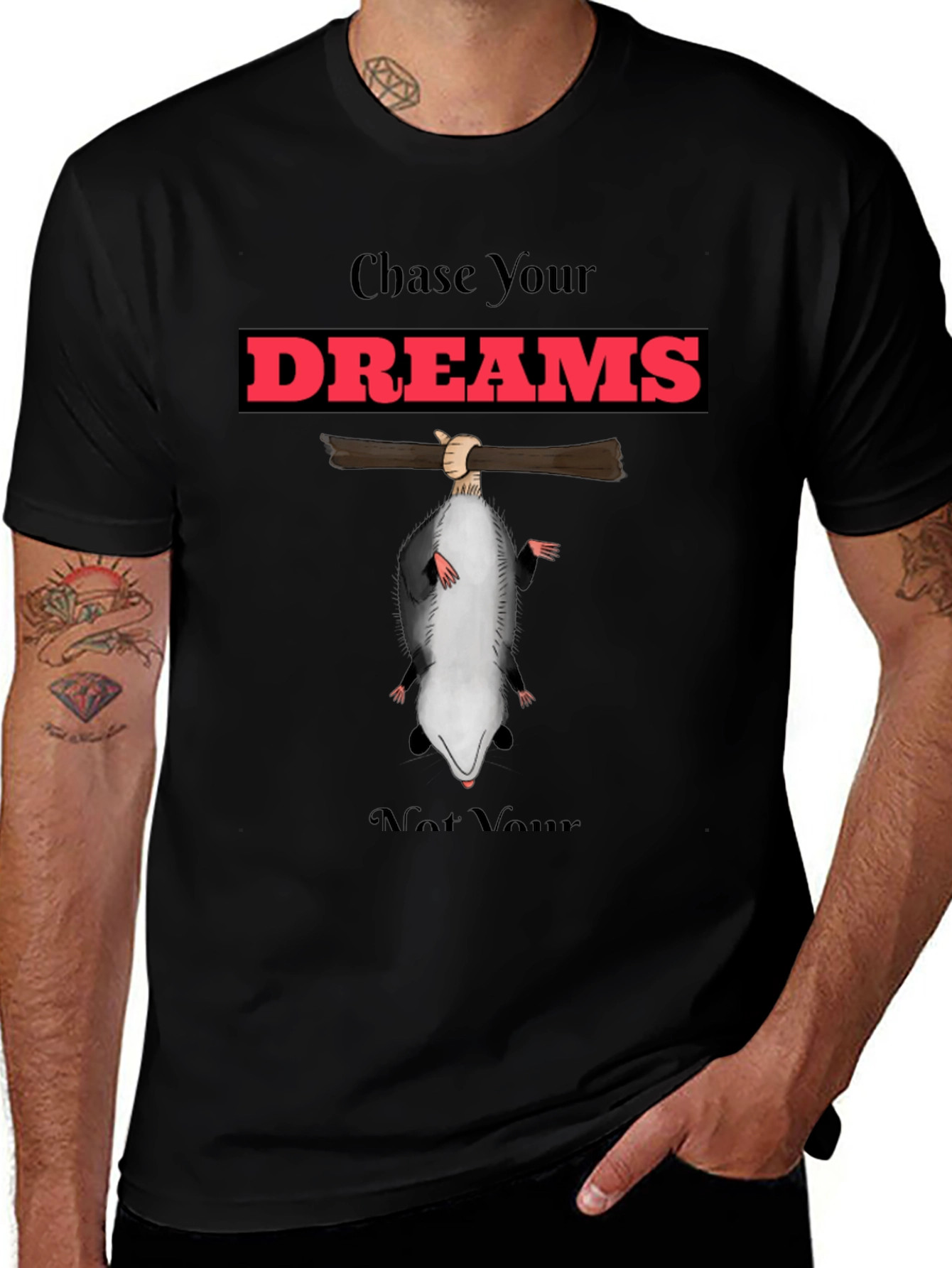 Chase Your Dreams Funny Opossum T-Shirt