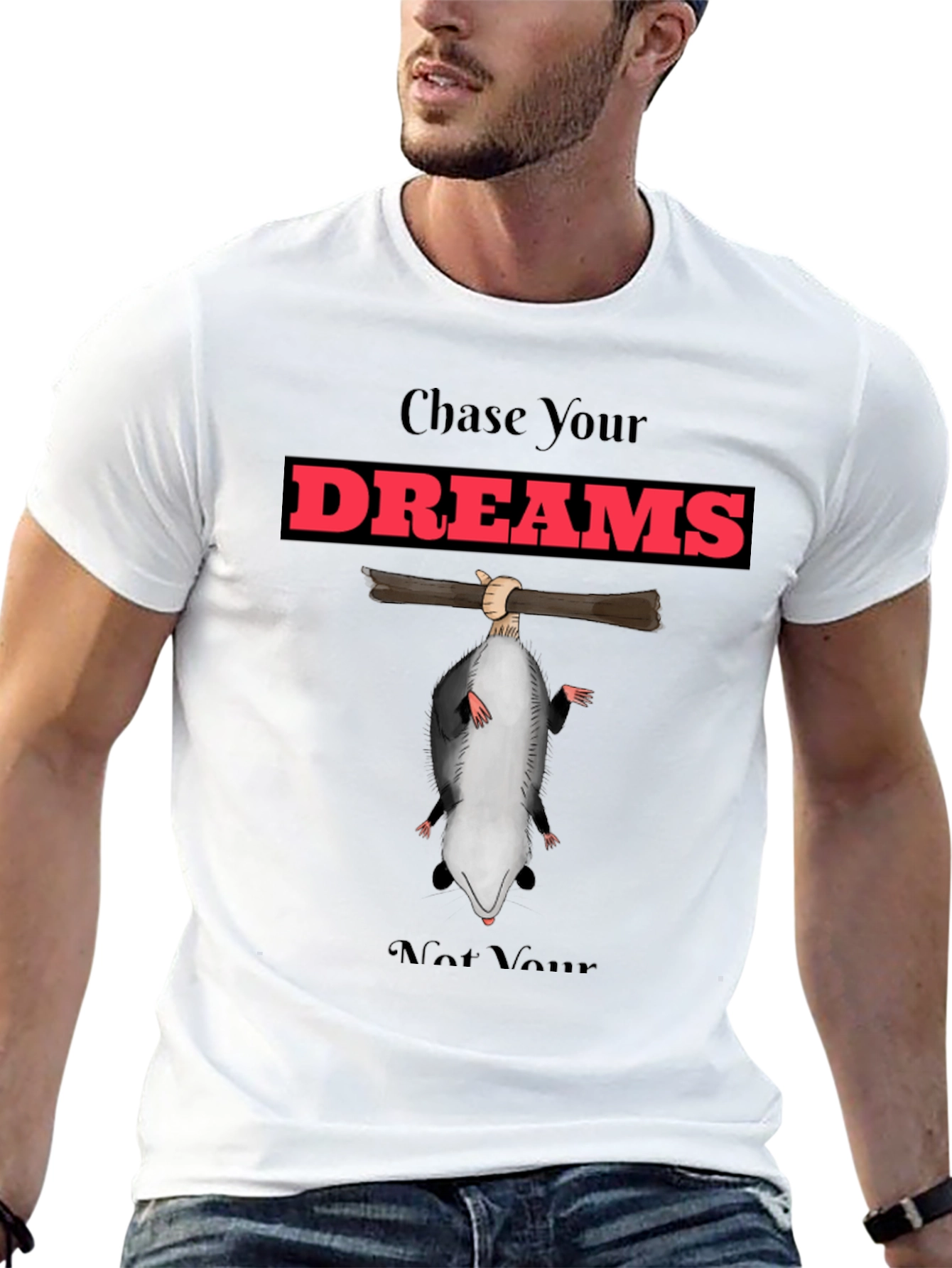 Chase Your Dreams Funny Opossum T-Shirt