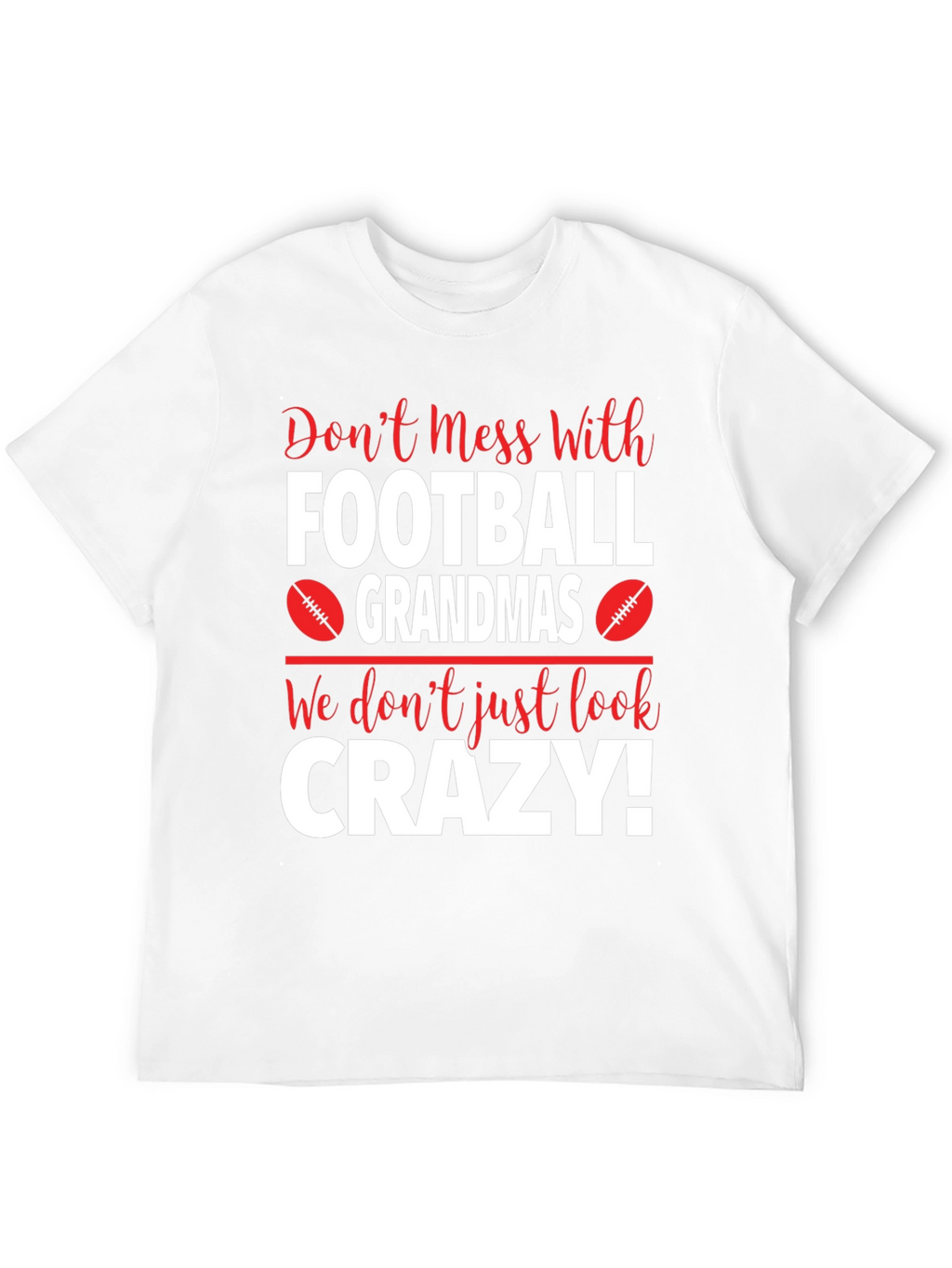 Football Grandmas Crazy T-Shirt