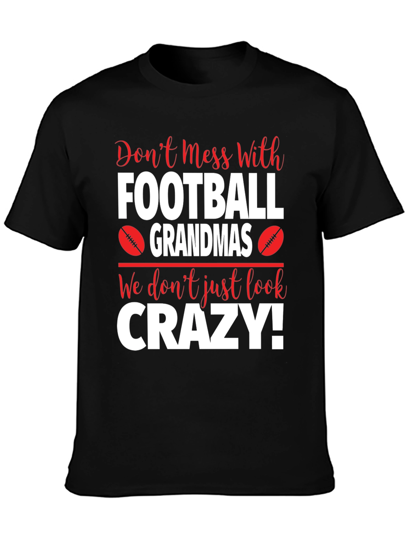 Football Grandmas Crazy T-Shirt