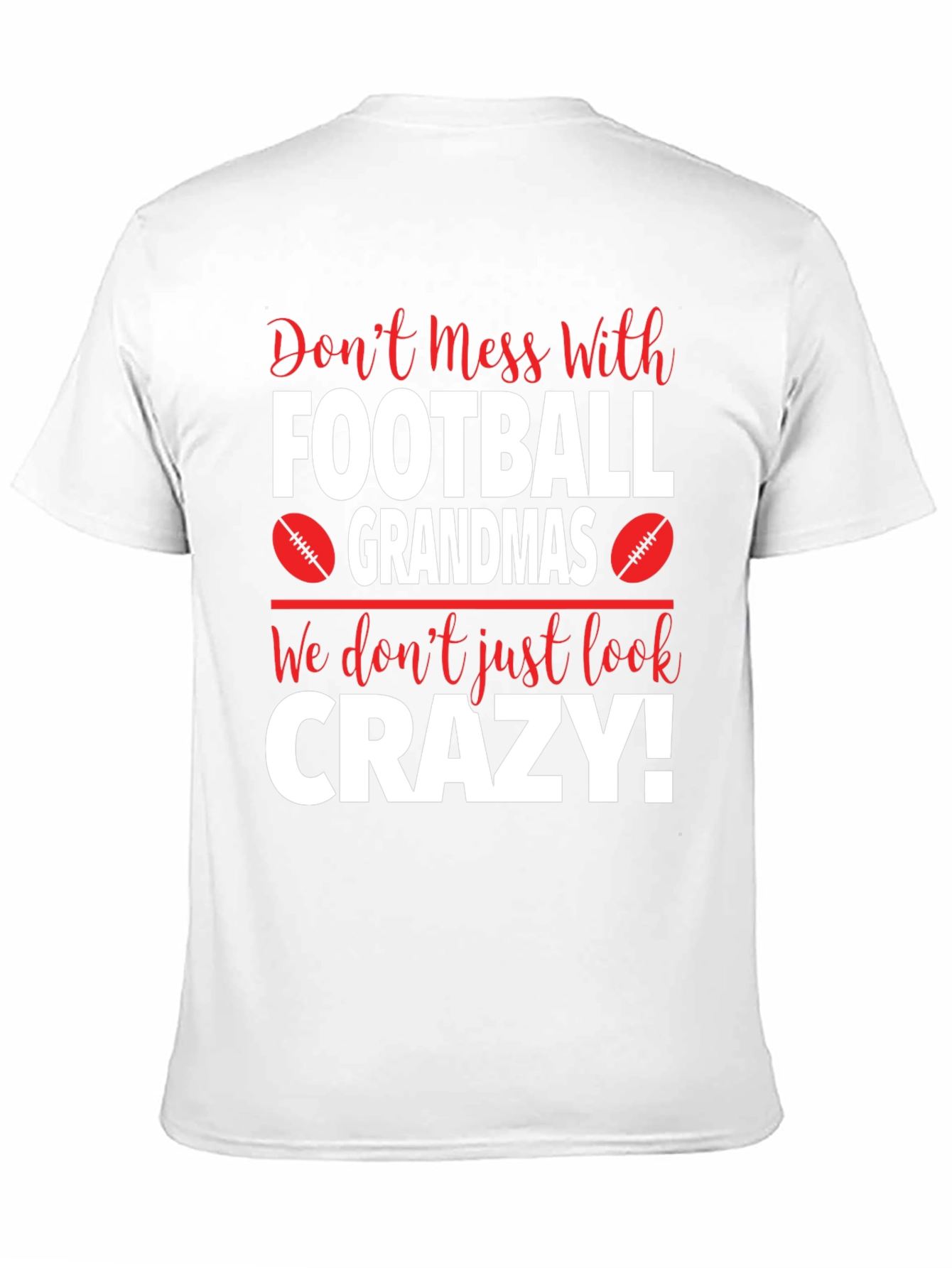 Football Grandmas Crazy T-Shirt