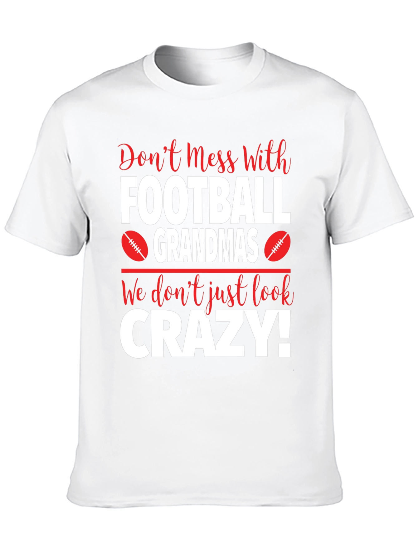 Football Grandmas Crazy T-Shirt