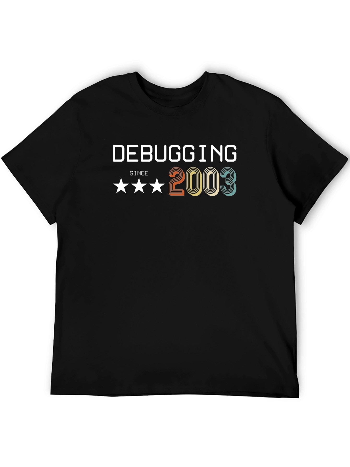 Debugging Since 2003 T-Shirt - Black Graphic Tee