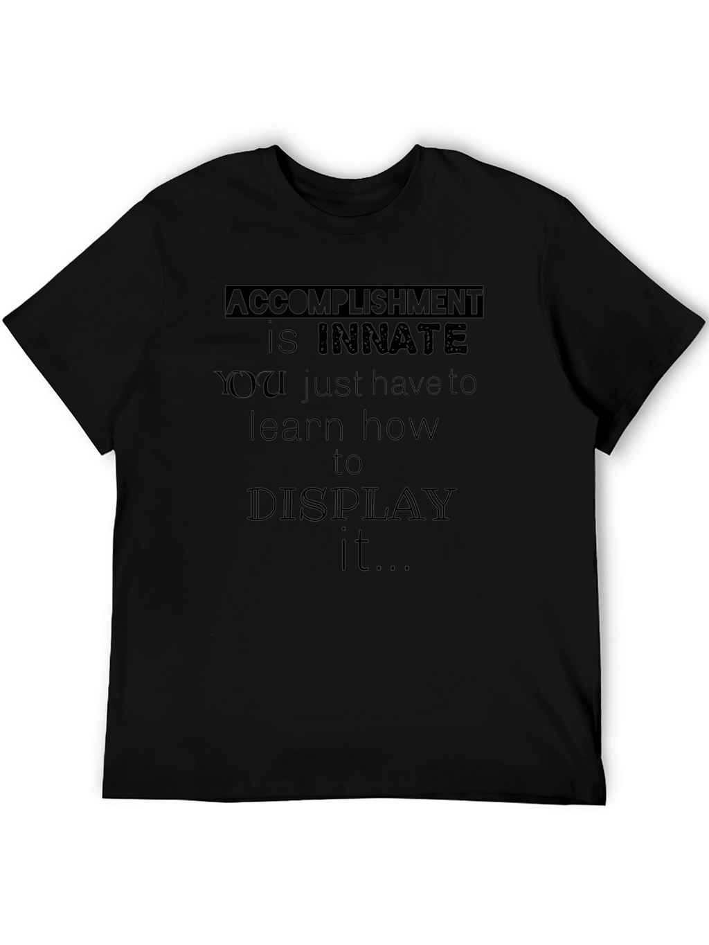 Innate Accomplishment Graphic Tee - Motivational Design