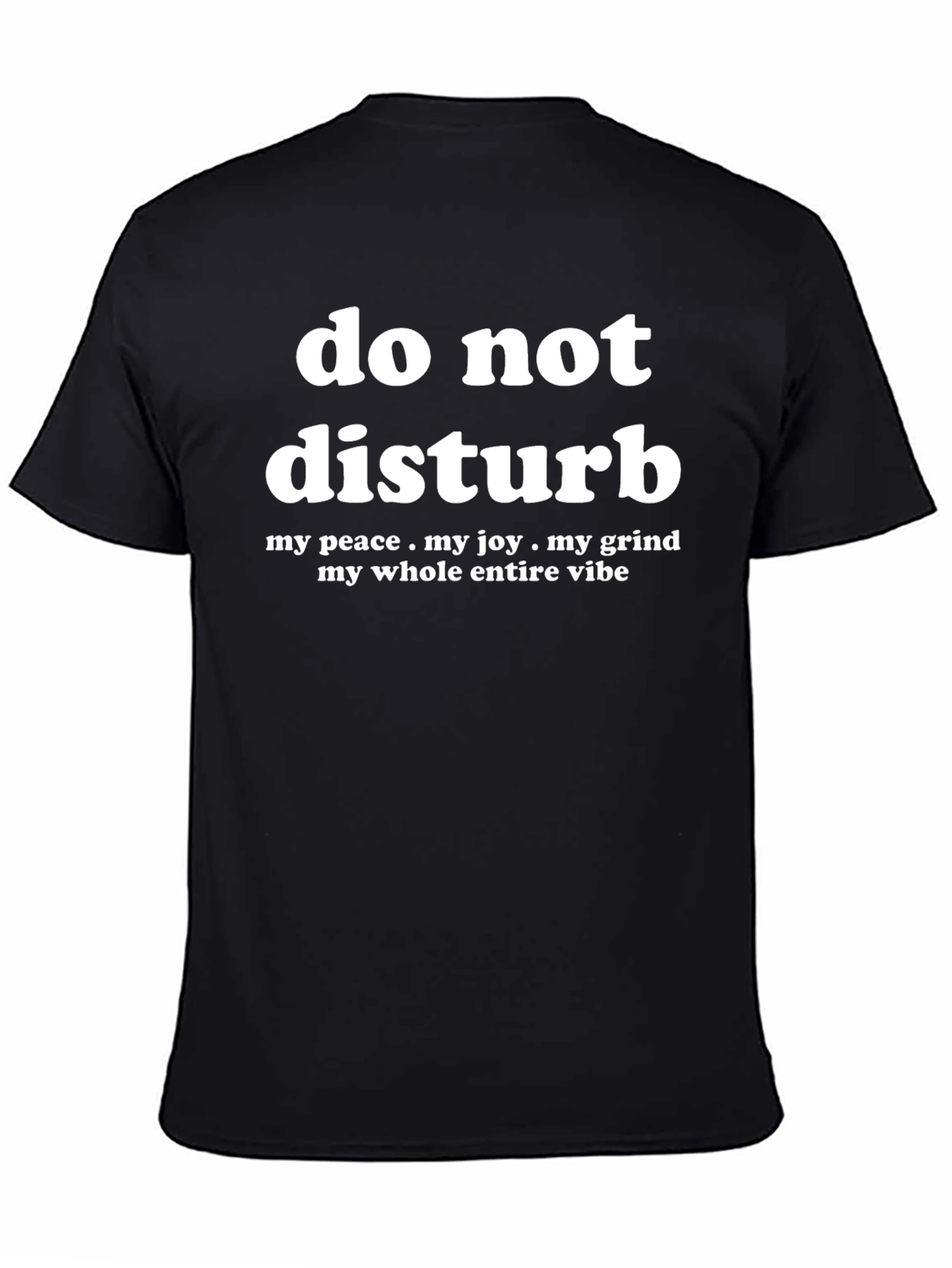 Do Not Disturb Graphic Tee - Peace Joy Grind