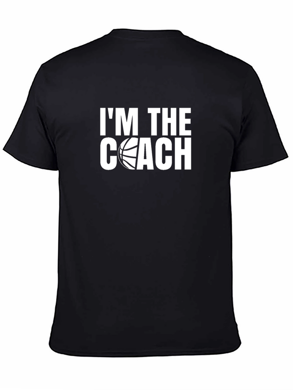 Im The Coach Basketball Graphic T-Shirt