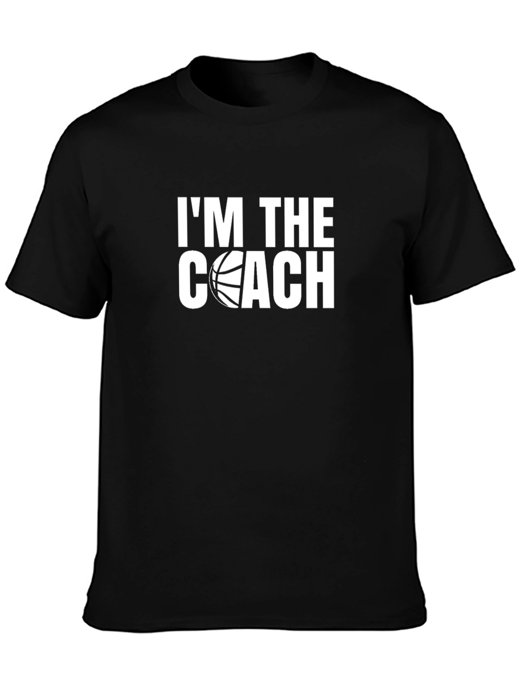 Im The Coach Basketball Graphic T-Shirt