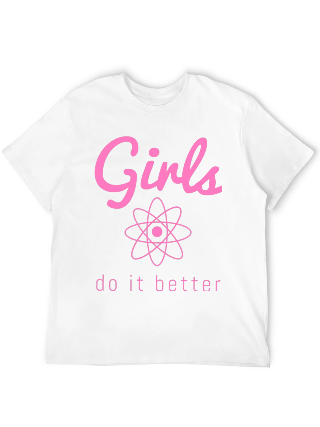 Girls Do It Better Science T-Shirt