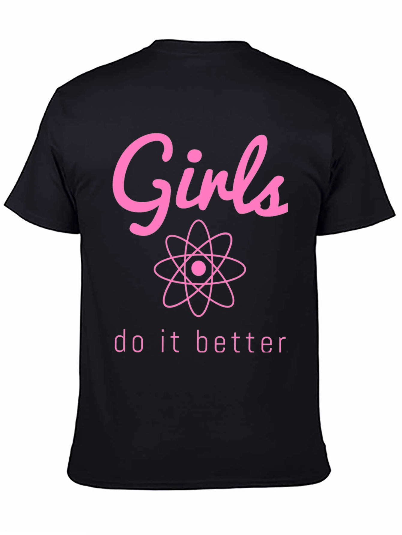 Girls Do It Better Science T-Shirt