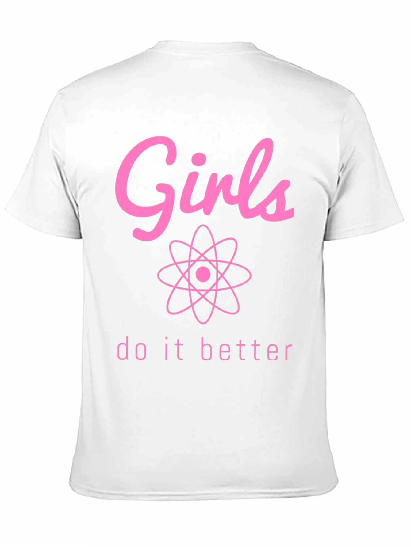 Girls Do It Better Science T-Shirt