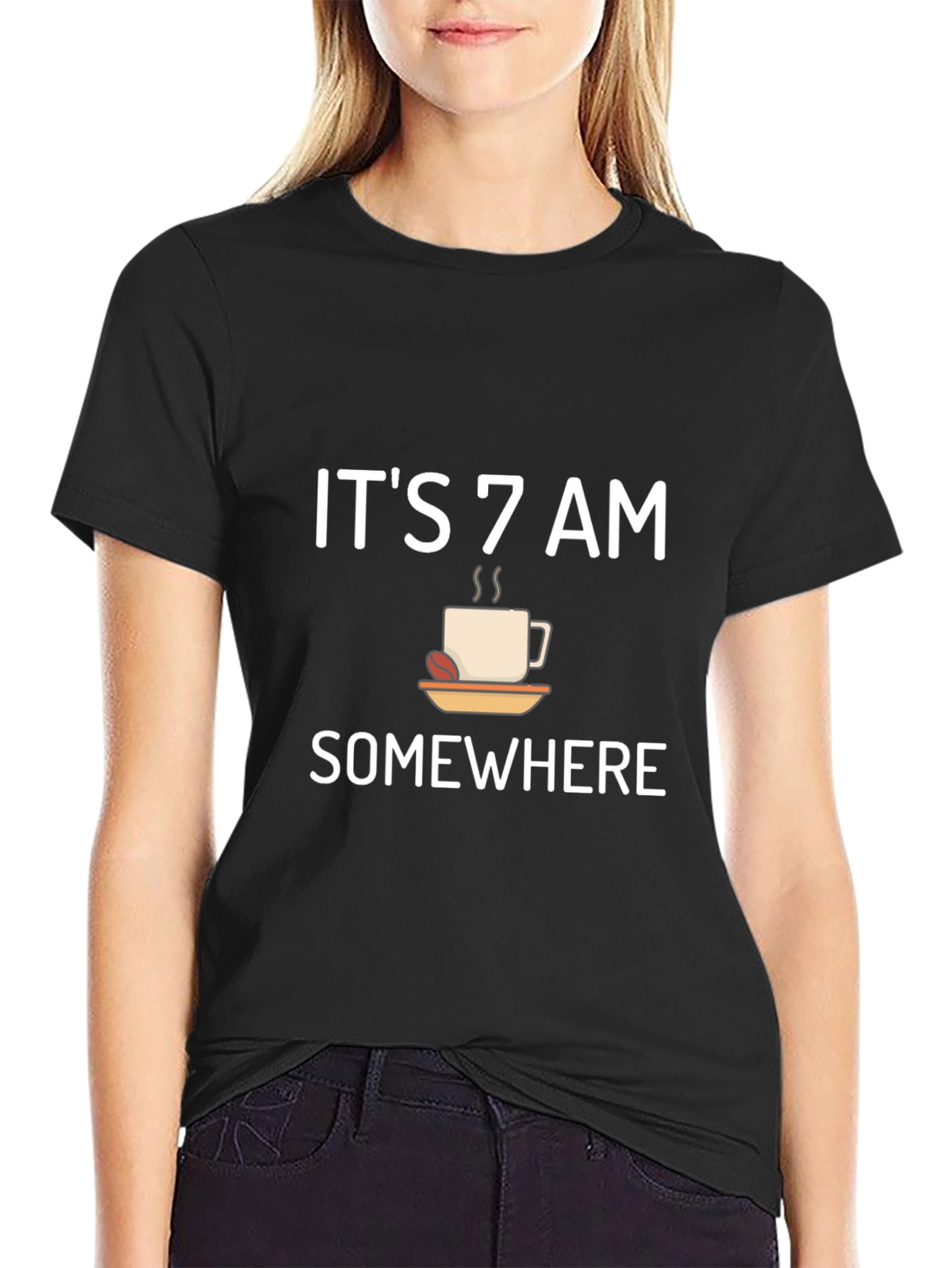 Its 7 AM Somewhere Black T-Shirt Coffee Lover