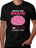 Installing Brain T-Shirt - Funny Nerd Tee