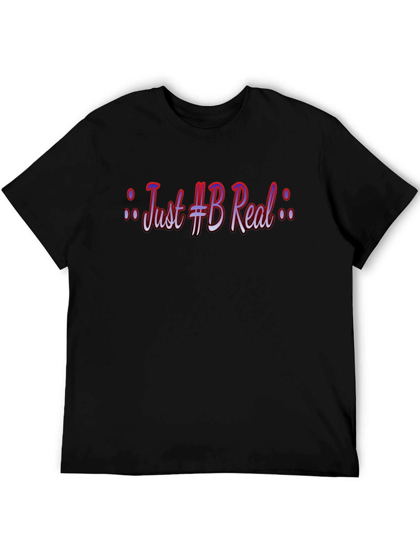 Just #B Real Graphic Black T-Shirt