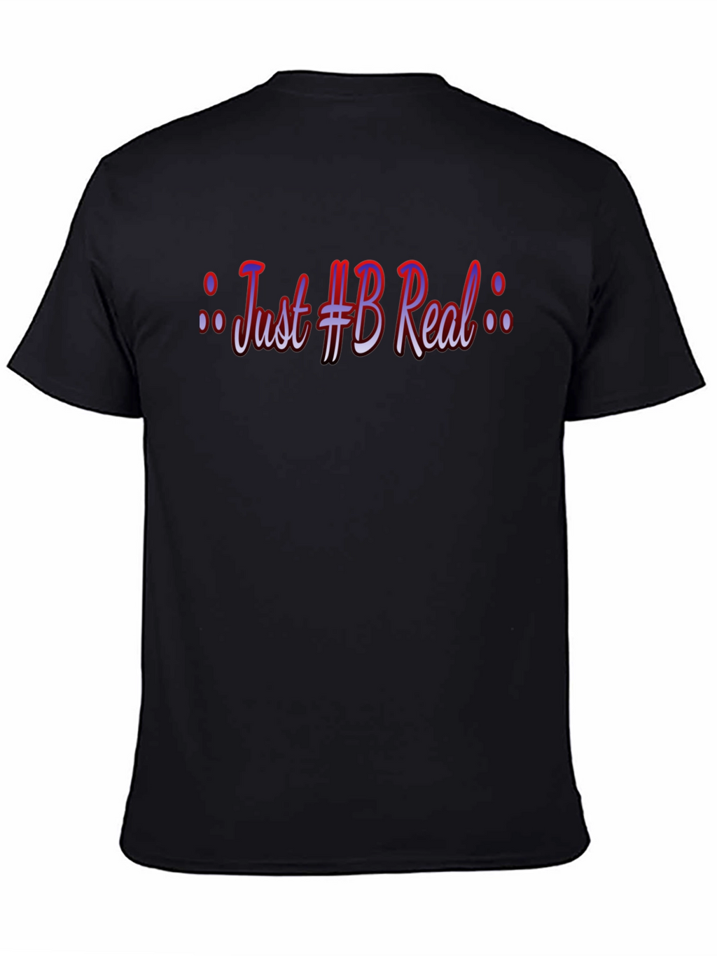 Just #B Real Graphic Black T-Shirt