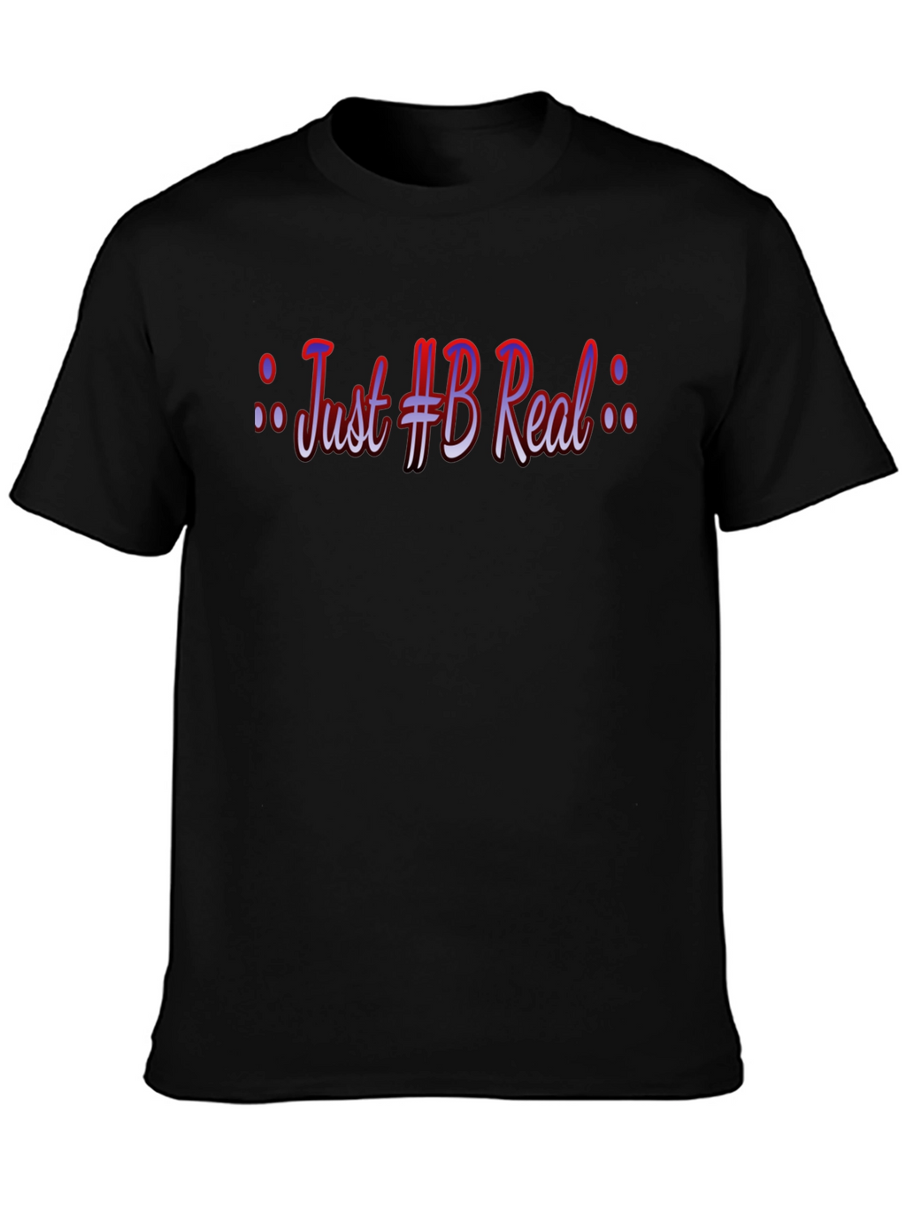 Just #B Real Graphic Black T-Shirt