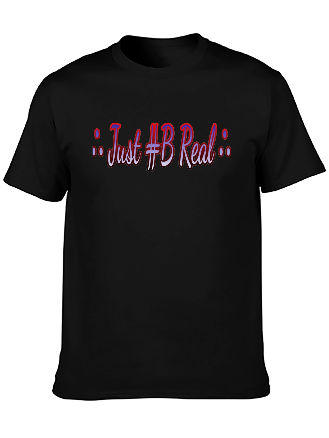 Just #B Real Graphic Black T-Shirt