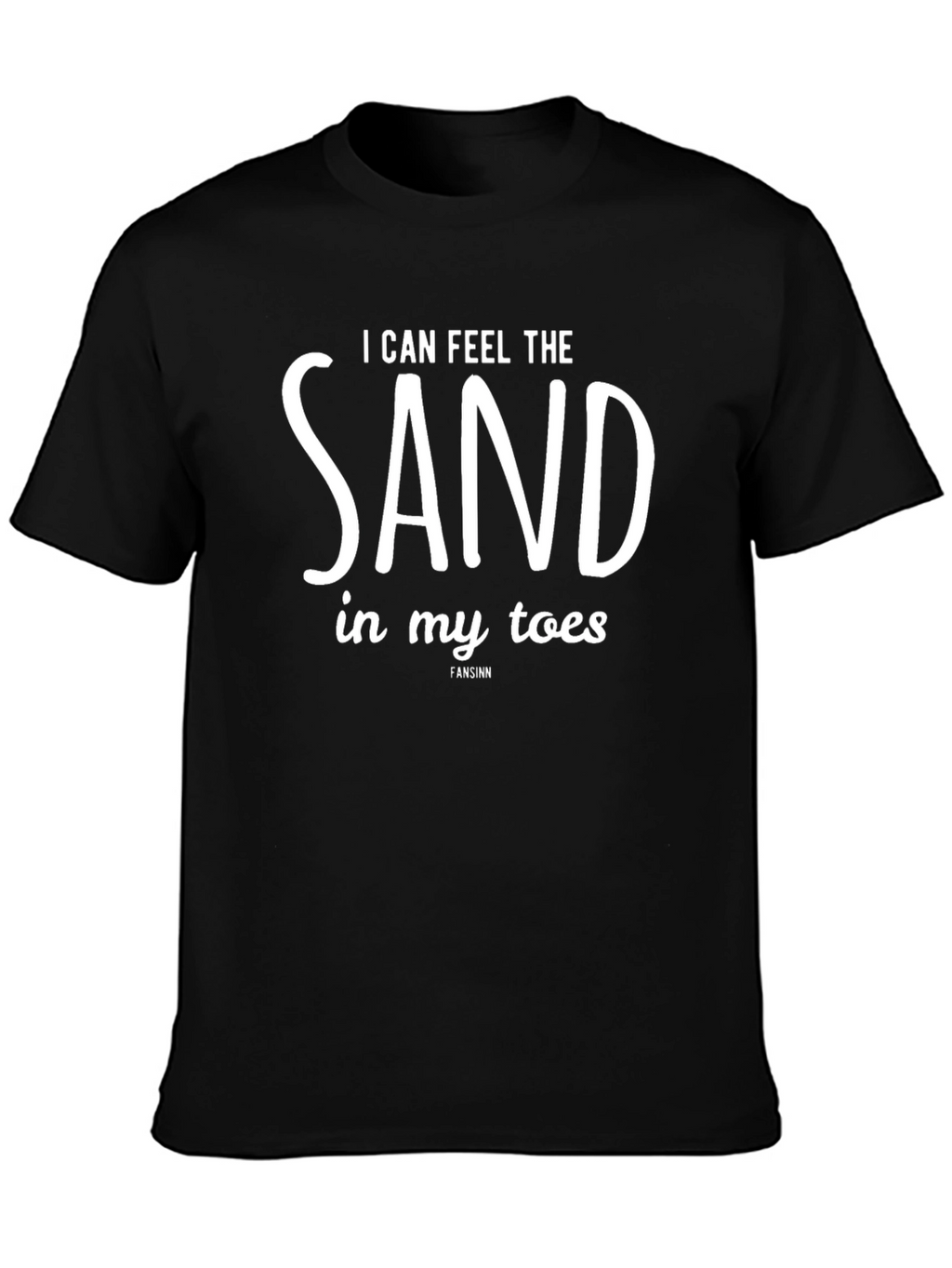 I Can Feel The Sand T-Shirt