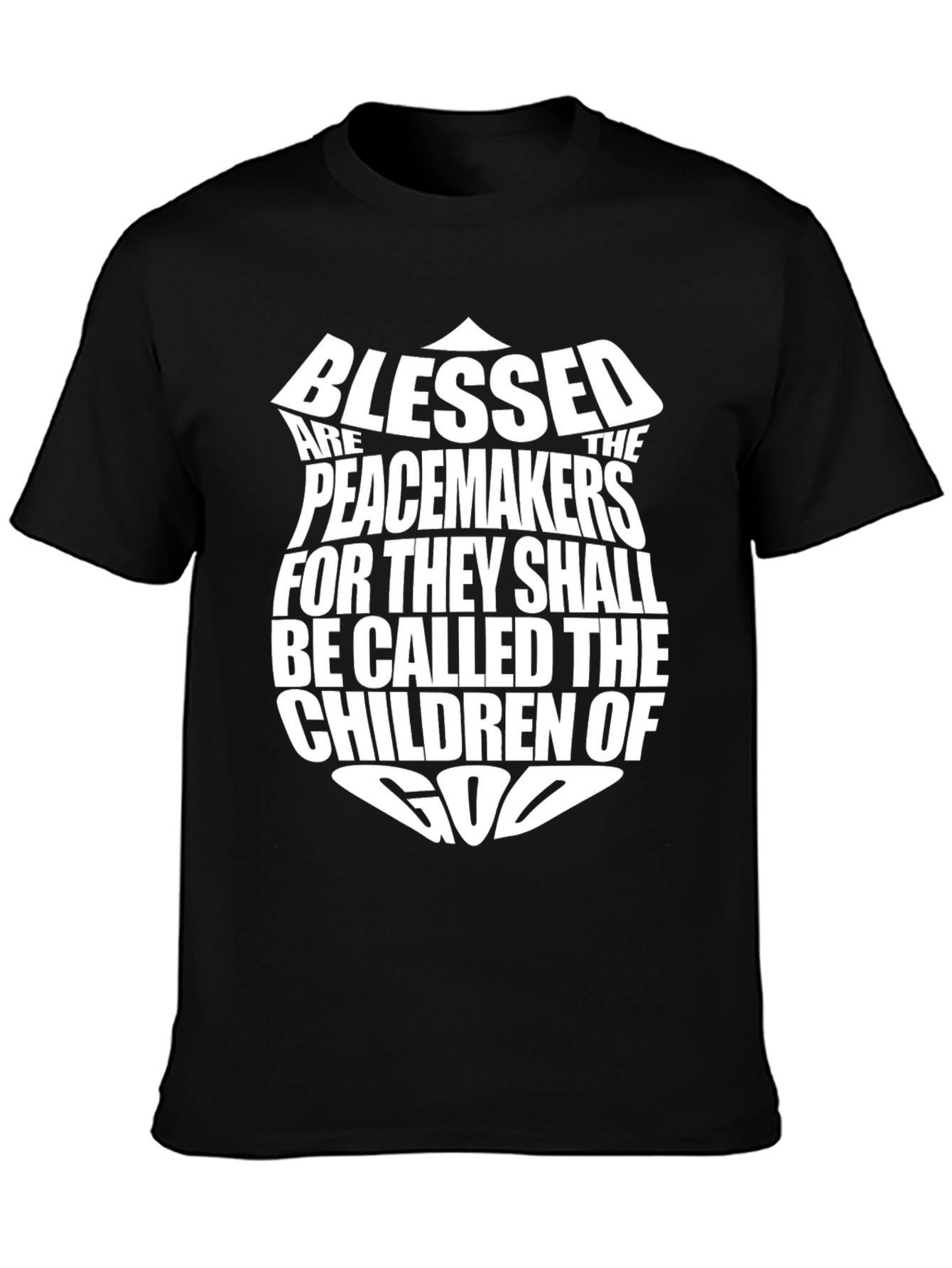 Blessed Are The Peacemakers T-Shirt