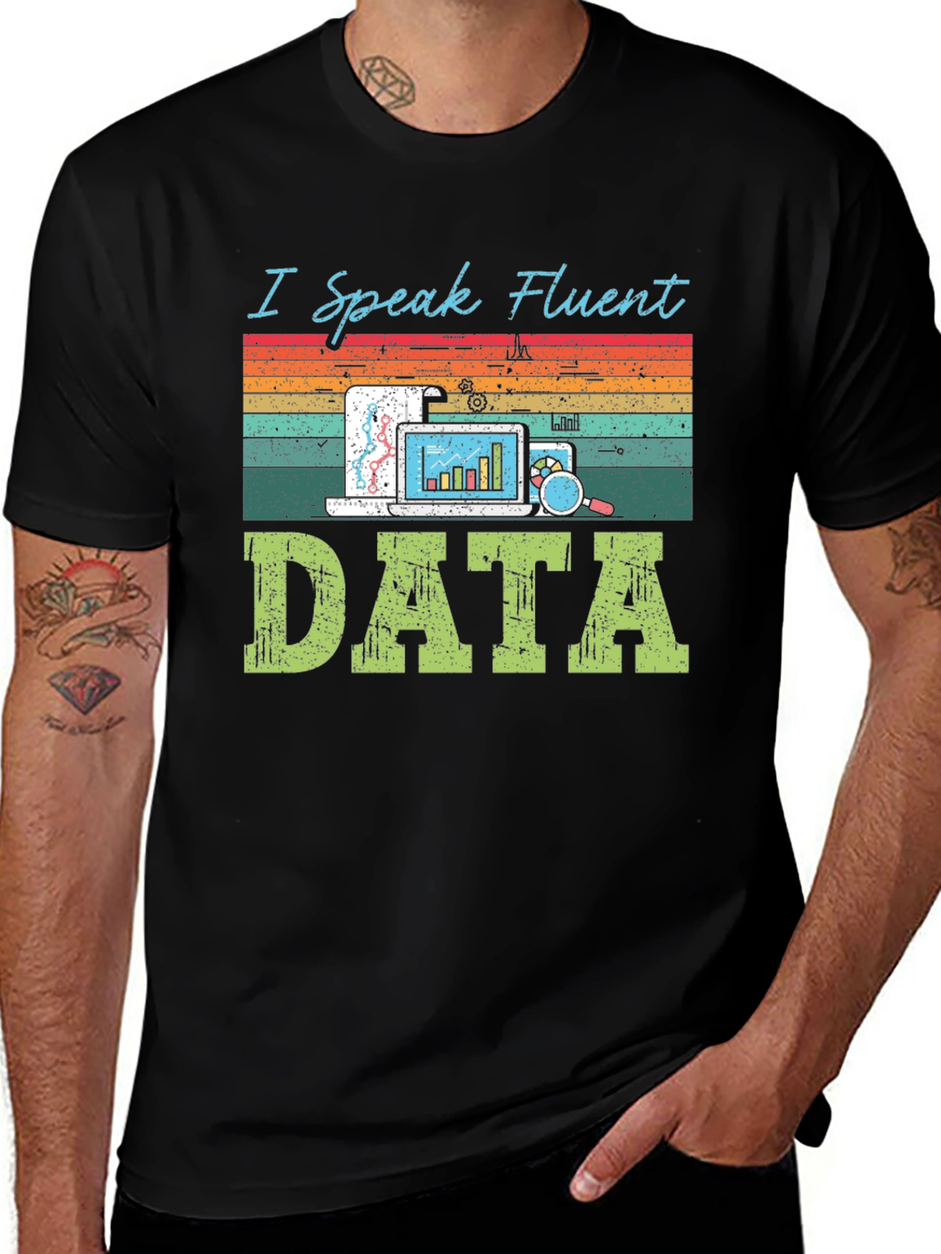 I Speak Fluent Data T-Shirt - Data Analyst Tee
