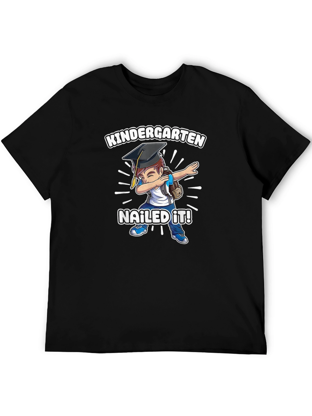 Kindergarten Nailed It! T-Shirt