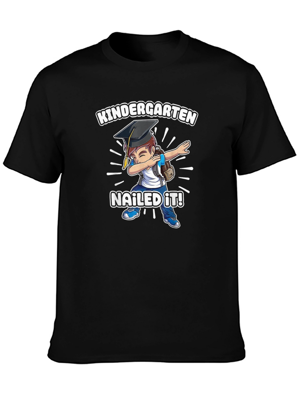 Kindergarten Nailed It! T-Shirt