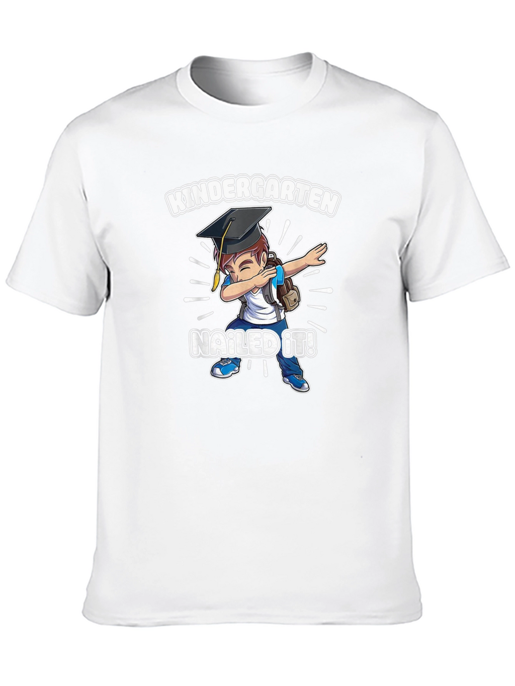 Kindergarten Nailed It! T-Shirt