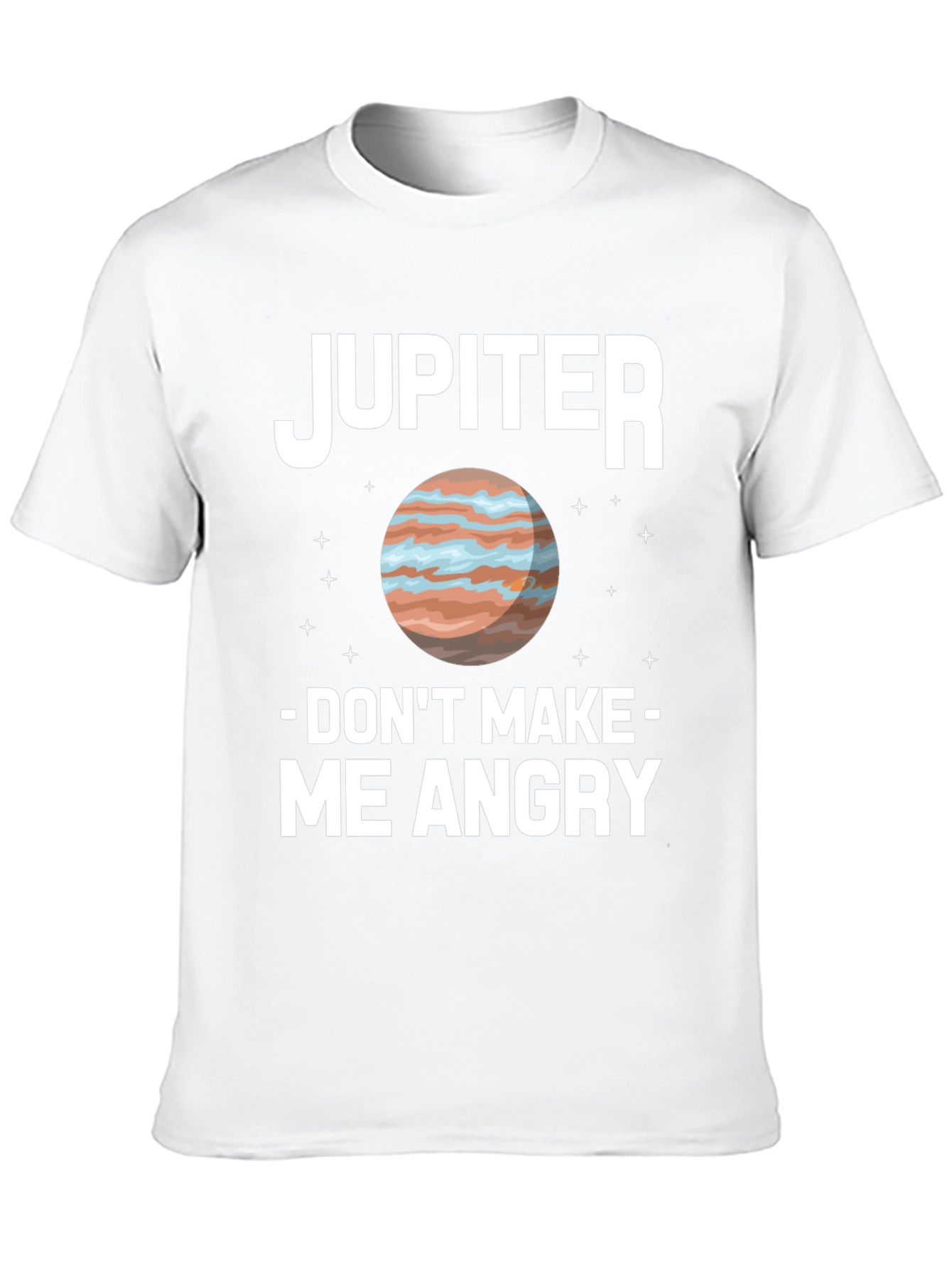Jupiter Dont Make Me Angry Graphic Tee
