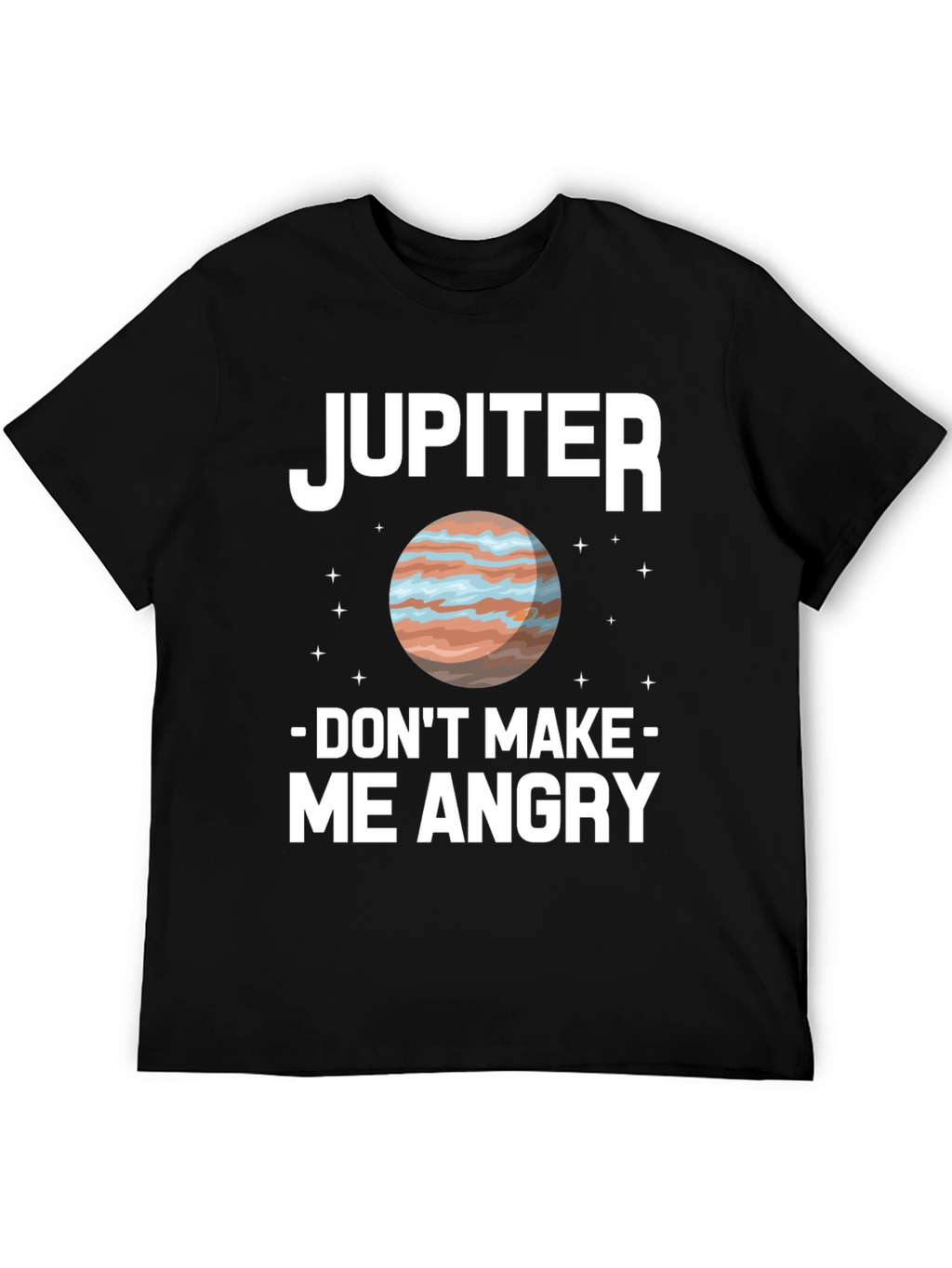 Jupiter Dont Make Me Angry Graphic Tee