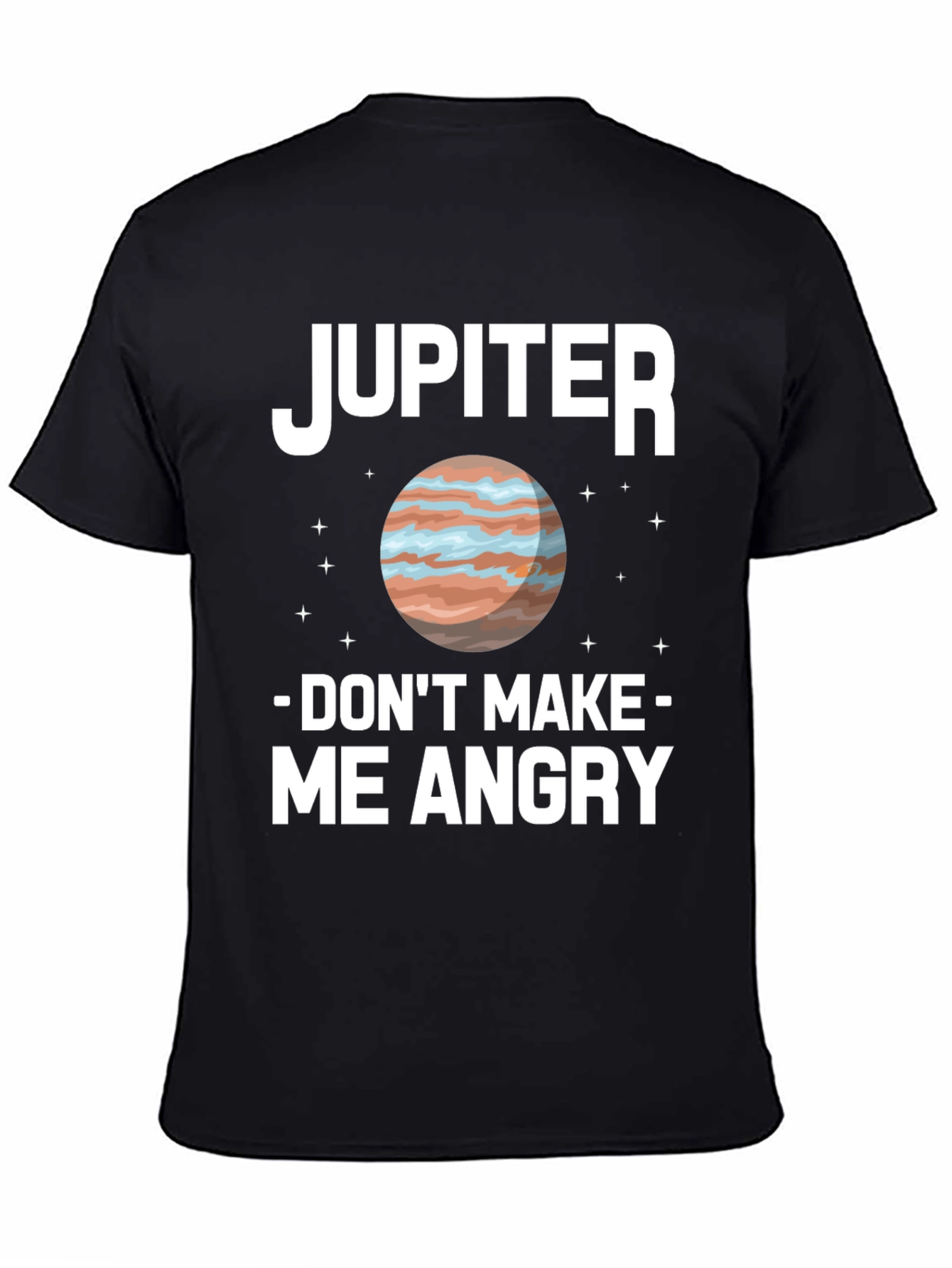 Jupiter Dont Make Me Angry Graphic Tee