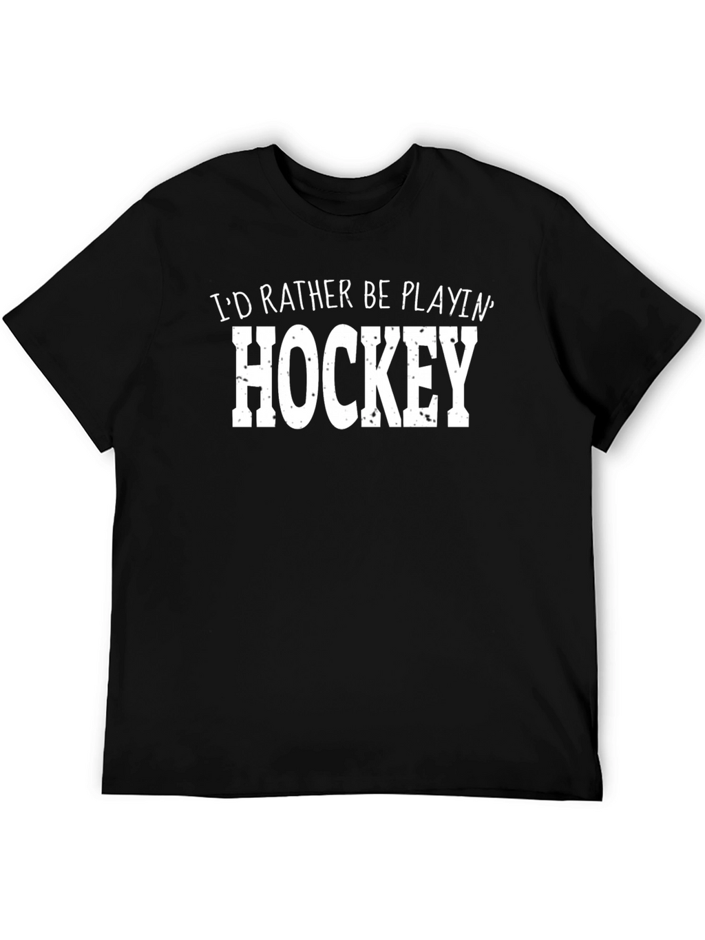 Id Rather Be Playing Hockey Black T-Shirt