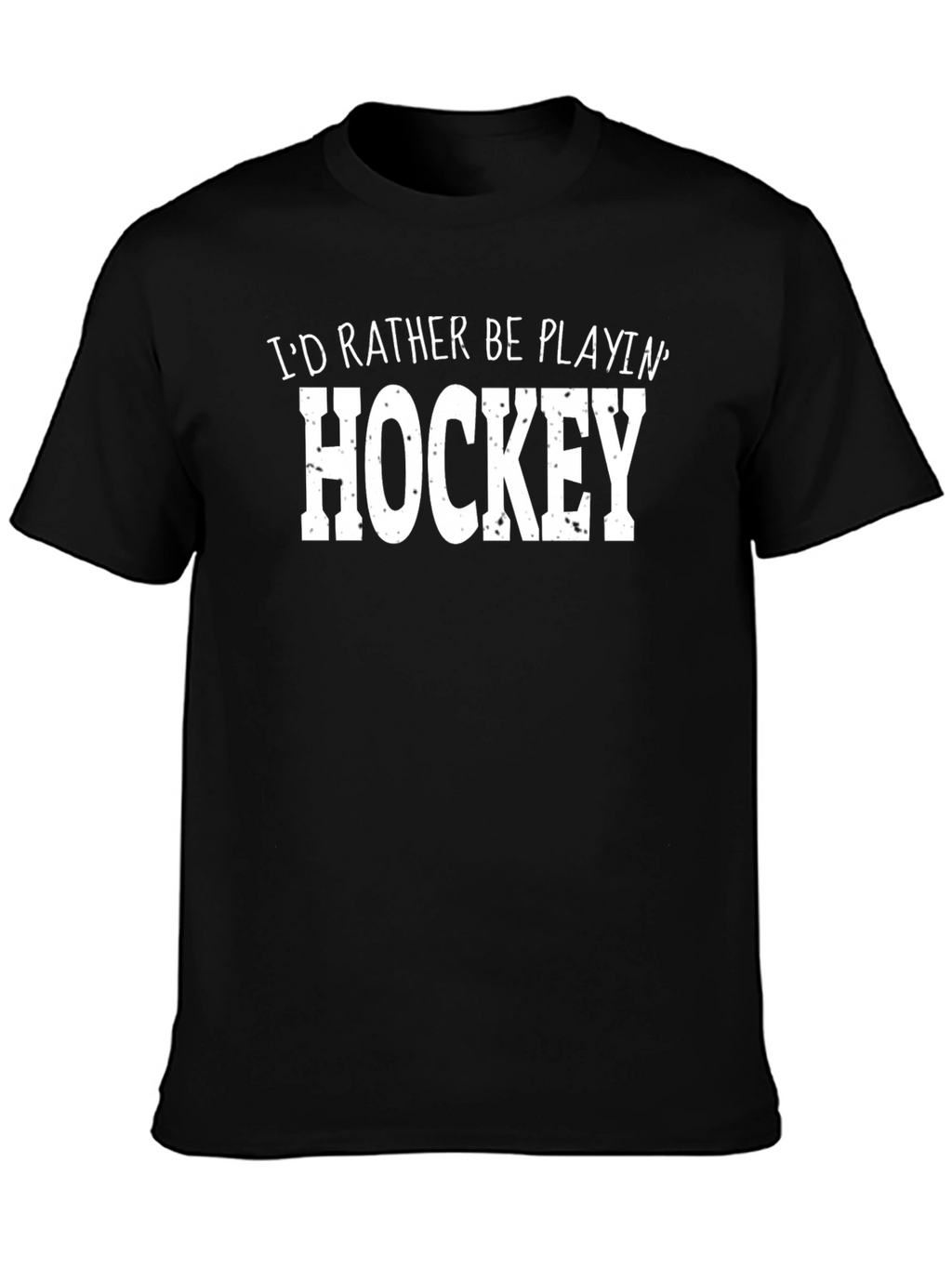 Id Rather Be Playing Hockey Black T-Shirt