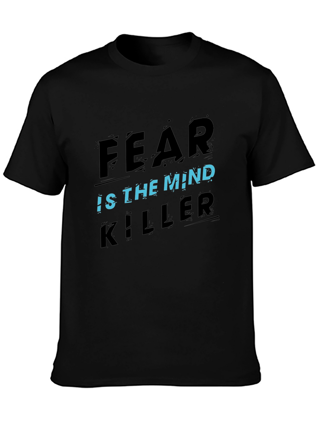 Fear Is the Mind Killer Graphic T-Shirt