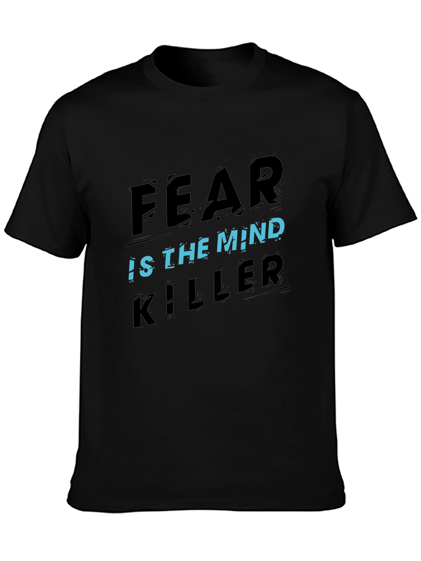 Fear Is the Mind Killer Graphic T-Shirt